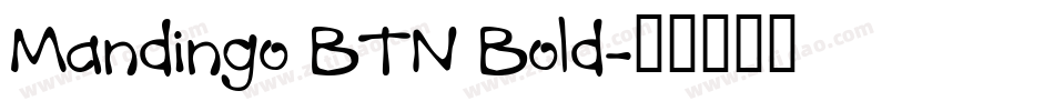 Mandingo BTN Bold字体转换
